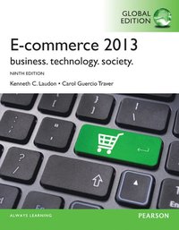 E-Commerce 2013: Global Edition; Kenneth Laudon; 2013