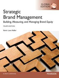 Strategic Brand Management: Global Edition; Kevin Lane Keller; 2012