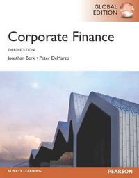 Corporate Finance, plus MyFinanceLab with Pearson eText, Global Edition; Jonathan Berk, Peter DeMarzo; 2013