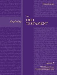 Exploring the Old Testament Vol 3; Ernest Lucas; 2003