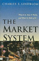 The Market System; Charles E. Lindblom; 2002
