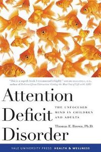 Attention Deficit Disorder; Thomas Brown; 2006