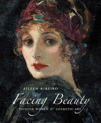 Facing Beauty; Aileen Ribeiro; 2011