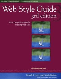Web Style Guide; Lynch Patrick J., Horton Sarah; 2009