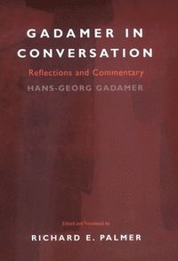 Gadamer in Conversation; Hans-Georg Gadamer; 2001