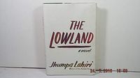 The lowland : a novel; Jhumpa Lahiri; 2013