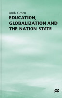 Education, Globalization, and the Nation State; Andy Green; 1997