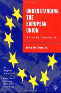 Understanding the European union; John McCormick; 1999