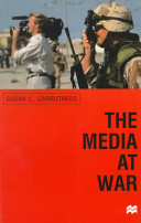 Media at war; Susan L. Carruthers; 2000