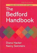 The Bedford Handbook; Diana Hacker, Nancy Sommers; 2009