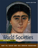 A History of World Societies, Volume 1: To 1600, Volym 1; John P. McKay, Bennett D. Hill, John Buckler, Roger B. Beck, Clare Haru Crowston, Patricia Buckley Ebrey, Merry E. Wiesner-Hanks; 2011