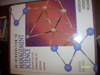 An introduction to management science : quantitative approaches to decision making; David Ray Anderson; 1997