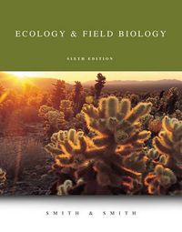 Ecology and Field Biology; Robert L Smith; 2000
