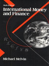 International Money and Finance; Michael Melvin; 1999