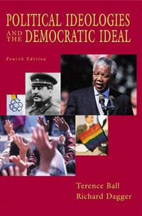 Political Ideologies and the Democratic Ideal; Terence Ball, Richard Dagger; 2001