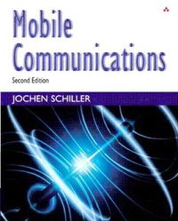 Mobile Communications; Jochen Schiller; 2003