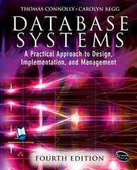 Database Systems; Thomas M. Connolly, Carolyn E. Begg; 2004
