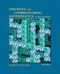 Discrete and Combinatorial Mathematics; Ralph P. Grimaldi; 2003