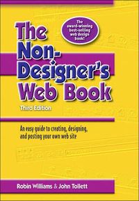 The Non-Designer's Web Book; Robin Williams; 2005