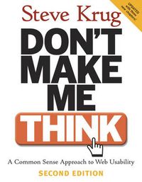 Don't Make Me Think!; Krug Steve; 2005