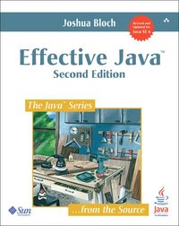 Effective Java; Joshua Bloch; 2008