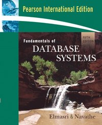 Fundamentals of Database Systems; Ramez Elmasri, Shamkant B. Navathe; 2006