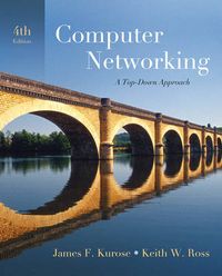 Computer Networking; James F. Kurose, Keith W. Ross; 2007
