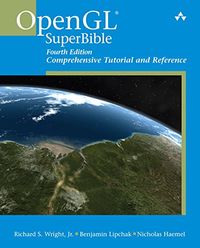 OpenGL 2.1 SuperBible; Richard S. Wright, Benjamin Lipchak, Nicholas Haemel; 2007