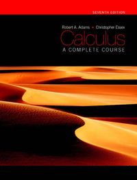 Calculus; Robert A. Adams, Christopher Essex; 2009