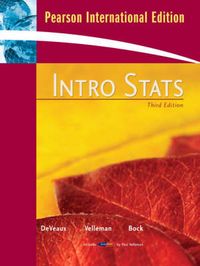 Intro Stats; Richard D. De Veaux, Paul F. Velleman, David E. Bock; 2008