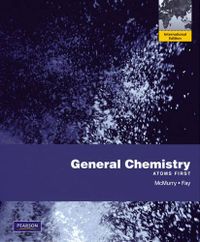 General Chemistry; John E. McMurry, Robert C. Fay; 2009
