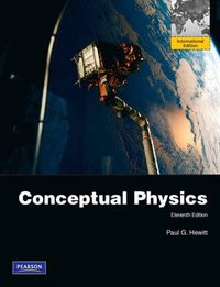 Conceptual Physics; Paul G. Hewitt; 2009