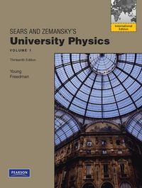 University Physics Volume 1 (Chs. 1-20); Hugh D. Young, Roger A. Freedman; 2011