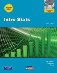 Intro Stats Technology Update; Richard D. De Veaux, Paul F. Velleman, David E. Bock; 2011