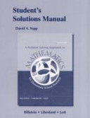 Student's Solutions Manual for A Problem Solving Approach to Mathematics; Rick Billstein; 2012