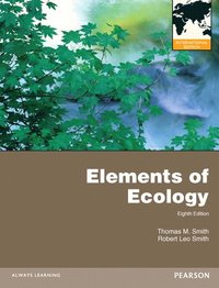 Elements of Ecology; Thomas M. Smith, Robert Leo Smith; 2011