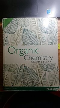 Organic Chemistry; Paula Yurkanis Bruice; 2012