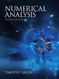 Numerical Analysis; Timothy Sauer; 2011