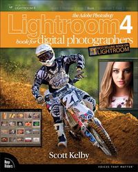 The Adobe Photoshop Lightroom 4 Book For Digital Photographers; Scott Kelby; 2012