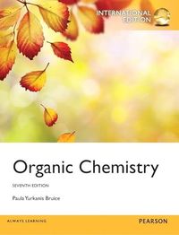 Organic Chemistry; Paula Yurkanis Bruice; 2013