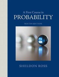 A First Course in Probability; Sheldon M. Ross; 2013