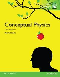 Conceptual Physics; Paul G Hewitt; 2014
