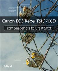 Canon EOS Rebel T5i / 700D; Revell, Jeff; 2013
