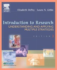 Introduction to research : understanding and applying multiple strategies; Elizabeth DePoy; 2005