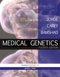 Medical Genetics; Jorde Lynn B., Carey John C., Bamshad Michael J.; 2009
