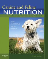 Canine and Feline Nutrition; Linda P. Case, Leighann Daristotle, Michael G. Hayek, Melody Foess Raasch; 2010