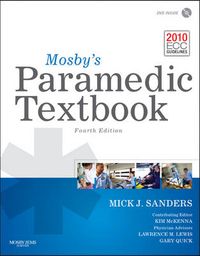 Mosby's Paramedic Textbook; Mick J Sanders; 2012