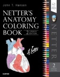 Netter's Anatomy Coloring Book Updated Edition; John T. Hansen; 2018
