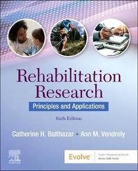 Rehabilitation Research; Catherine H. Balthazar, Ann M. Vendrely; 2021