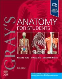 Gray's Anatomy for Students; Richard L Drake; 2023